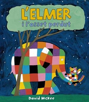 L'ELMER I L'OSSET PERDUT | 9788448824433 | MCKEE,DAVID | Libreria Geli - Librería Online de Girona - Comprar libros en catalán y castellano