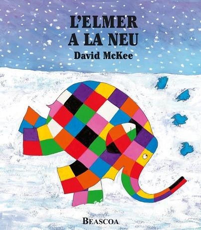 L'ELMER A LA NEU | 9788448824457 | MCKEE,DAVID | Libreria Geli - Librería Online de Girona - Comprar libros en catalán y castellano