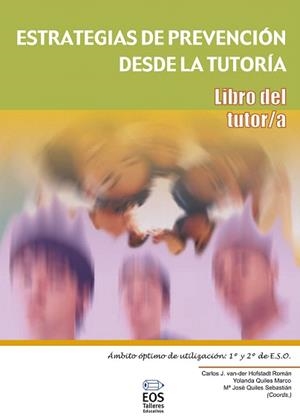 ESTRATEGIAS DE PREVENCION DESDE LA TUTORIA.LIBRO DEL TUTOR | 9788497272230 | VVAA | Llibreria Geli - Llibreria Online de Girona - Comprar llibres en català i castellà