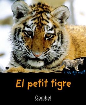 EL PETIT TIGRE | 9788498251272 | Libreria Geli - Librería Online de Girona - Comprar libros en catalán y castellano
