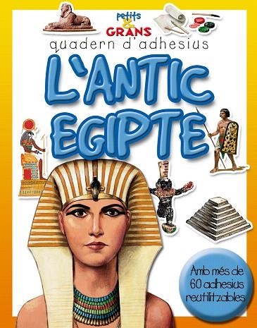L'ANTIC EGIPTE.QUADERN D'ADHESIUS | 9788498251098 | Libreria Geli - Librería Online de Girona - Comprar libros en catalán y castellano