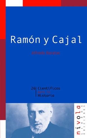 RAMON Y CAJAL | 9788496566316 | BARATAS,ALFREDO | Libreria Geli - Librería Online de Girona - Comprar libros en catalán y castellano