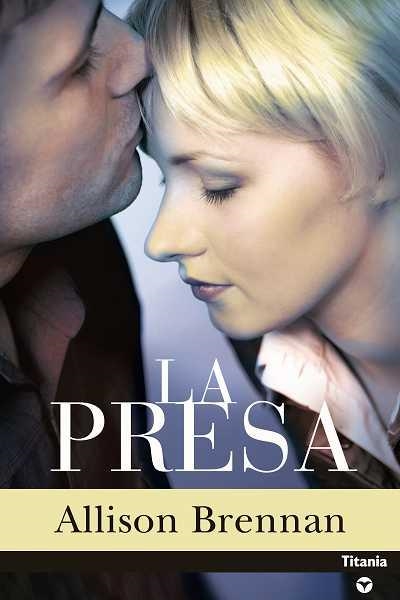 LA PRESA | 9788496711013 | BRENNAN,ANNE | Libreria Geli - Librería Online de Girona - Comprar libros en catalán y castellano