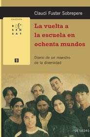 LA VUELTA A LA ESCUELA EN OCHENTA MUNDOS | 9788480638524 | FUSTER SOBREPERE,CLAUDI | Llibreria Geli - Llibreria Online de Girona - Comprar llibres en català i castellà