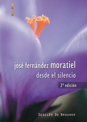 DESDE EL SILENCIO | 9788433021137 | FERNANDEZ MORATIEL,JOSE | Libreria Geli - Librería Online de Girona - Comprar libros en catalán y castellano