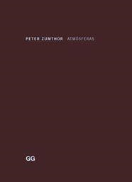 ATMOSFERAS | 9788425221170 | ZUMTHOR,PETER | Llibreria Geli - Llibreria Online de Girona - Comprar llibres en català i castellà