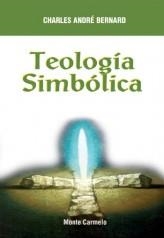 TEOLOGIA SIMBOBLICA | 9788472399273 | BERNARD,CHARLES ANDRE | Libreria Geli - Librería Online de Girona - Comprar libros en catalán y castellano