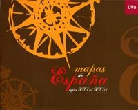 MAPAS DE ESPAÑA.SIGLOS XVI AL XVIII | 9788484483687 | RODRIGUEZ TORRES, ANTONIO | Libreria Geli - Librería Online de Girona - Comprar libros en catalán y castellano