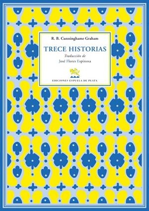 TRECE HISTORIAS | 9788496133822 | GRAHAM,CUNNINGHAME | Llibreria Geli - Llibreria Online de Girona - Comprar llibres en català i castellà