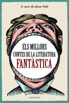 ELS MILLORS CONTES DE LA LITERATURA FANTASTICA | 9788466407816 | Llibreria Geli - Llibreria Online de Girona - Comprar llibres en català i castellà