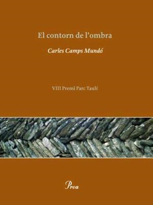 EL CONTORN DE L'OMBRA | 9788484379300 | CAMPS MUNDO,CARLES | Llibreria Geli - Llibreria Online de Girona - Comprar llibres en català i castellà