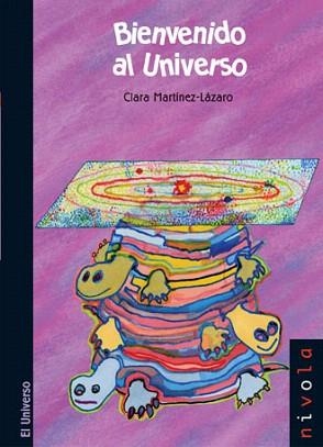 BIENVENIDO AL UNIVERSO | 9788496566323 | MARTINEZ LAZARO,CLARA | Libreria Geli - Librería Online de Girona - Comprar libros en catalán y castellano