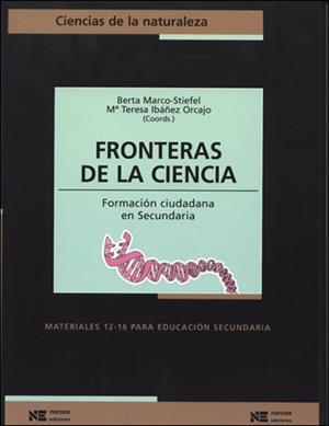 FRONTERAS DE LA CIENCIA.FORMACION CIUDADANA EN SECUNDARIA | 9788427715233 | MARCO-STIEFEL,B/IBAÑEZ ORCAJO,M.T. | Llibreria Geli - Llibreria Online de Girona - Comprar llibres en català i castellà