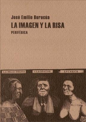 LA IMAGEN Y LA RISA | 9788493474690 | BURUCÚA, JOSÉ EMILIO | Libreria Geli - Librería Online de Girona - Comprar libros en catalán y castellano