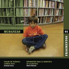 MUDANZAS | 9788480638463 | SANS,SOLEDAT/BALADA,MARTA | Llibreria Geli - Llibreria Online de Girona - Comprar llibres en català i castellà