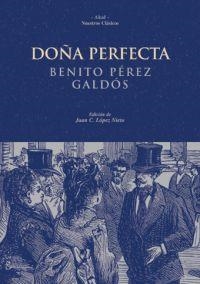 DOÑA PERFECTA | 9788446010548 | PEREZ GALDOS,BENITO | Llibreria Geli - Llibreria Online de Girona - Comprar llibres en català i castellà