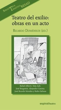 TEATRO DE EXILIO:OBRAS EN UN ACTO | 9788424510756 | DOMENECH,RICARDO(ED) | Libreria Geli - Librería Online de Girona - Comprar libros en catalán y castellano