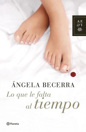 LO QUE LE FALTA AL TIEMPO | 9788408070146 | BECERRA,ANGELA | Llibreria Geli - Llibreria Online de Girona - Comprar llibres en català i castellà