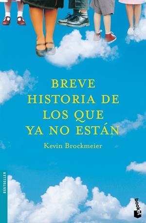 BREVE HISTORIA DE LOS QUE YA NO ESTAN | 9788496580183 | BROCKMEIER,KEVIN | Llibreria Geli - Llibreria Online de Girona - Comprar llibres en català i castellà