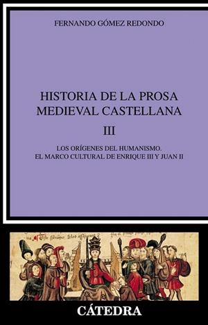 HISTORIA DE LA PROSA MEDIEVAL CASTELLANA-3 | 9788437620022 | GOMEZ REDONDO, FERNANDO | Libreria Geli - Librería Online de Girona - Comprar libros en catalán y castellano