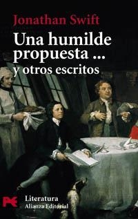 UNA HUMILDE PROPUESTA Y OTROS ESCRITOS | 9788420639031 | SWIFT,JONATHAN | Libreria Geli - Librería Online de Girona - Comprar libros en catalán y castellano