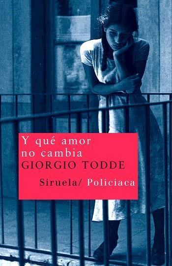Y QUE AMOR NO CAMBIA | 9788498410600 | TODDE,GIORGIO | Libreria Geli - Librería Online de Girona - Comprar libros en catalán y castellano
