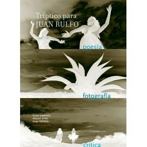 TRIPTICO PARA JUAN RULFO | 9789685208697 | VITAL, ALBERTO/ZEPEDA, JORGE/JIMENEZ, VICTOR | Llibreria Geli - Llibreria Online de Girona - Comprar llibres en català i castellà