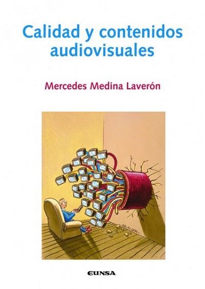 CALIDAD Y CONTENIDOS AUDIOVISUALES | 9788431324247 | MEDINA LAVERON,MERCEDES | Llibreria Geli - Llibreria Online de Girona - Comprar llibres en català i castellà