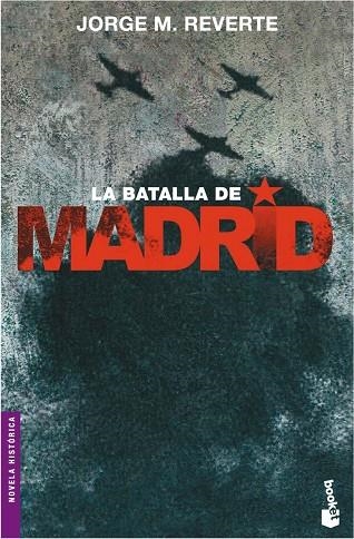 LA BATALLA DE MADRID | 9788484328711 | REVERTE,JORGE M. | Libreria Geli - Librería Online de Girona - Comprar libros en catalán y castellano
