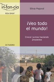 VEO TODO EL MUNDO | 9788480638593 | MAJORAL,SILVIA | Libreria Geli - Librería Online de Girona - Comprar libros en catalán y castellano