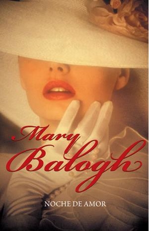 NOCHE DE AMOR | 9788483462638 | BALOGH,MARY | Llibreria Geli - Llibreria Online de Girona - Comprar llibres en català i castellà