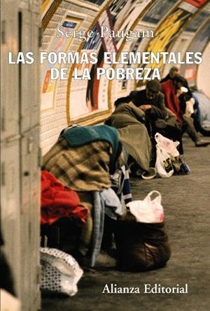 LAS FORMAS ELEMENTALES DE LA POBREZA | 9788420648675 | PAUGAM,SERGE | Llibreria Geli - Llibreria Online de Girona - Comprar llibres en català i castellà