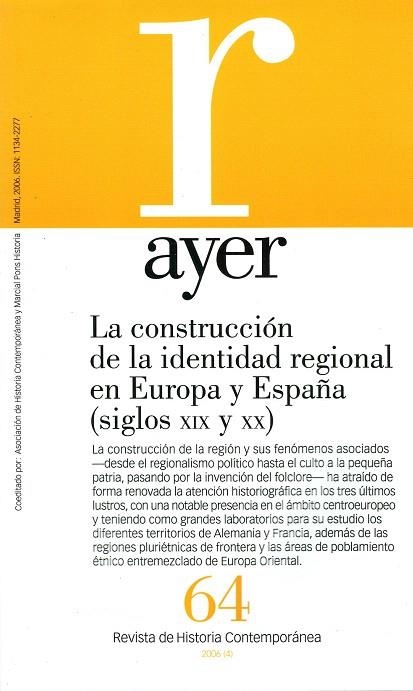 LA CONSTRUCCION DE LA IDENTIDAD REGIONAL EN EUROPA Y ESPAÑA | 9788496467439 | NUÑEZ SEIXAS, XOSE MANUEL | Libreria Geli - Librería Online de Girona - Comprar libros en catalán y castellano
