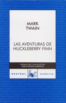 LAS AVENTURAS DE HUCKLEBERRY FINN | 9788467023350 | TWAIN,MARK | Llibreria Geli - Llibreria Online de Girona - Comprar llibres en català i castellà