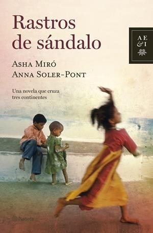 RASTROS DE SÁNDALO | 9788408070115 | MIRO,ASHA/SOLER-PONT,ANNA | Libreria Geli - Librería Online de Girona - Comprar libros en catalán y castellano