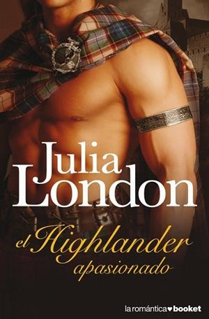 EL HIGHLANDER APASIONADO | 9788408071006 | LONDON,JULIA | Llibreria Geli - Llibreria Online de Girona - Comprar llibres en català i castellà
