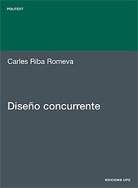 DISEÑO CONCURRENTE | 9788483015988 | RIBA ROMEVA, CARLES | Llibreria Geli - Llibreria Online de Girona - Comprar llibres en català i castellà