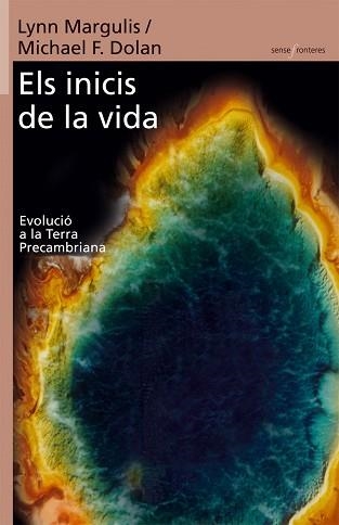 ELS INICIS DE LA VIDA | 9788498240658 | MARGULIS, LYNN/DOLA, MICHAEL F | Libreria Geli - Librería Online de Girona - Comprar libros en catalán y castellano