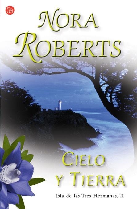 CIELO Y TIERRA(ISLA DE LAS TRES HERMANAS-2) | 9788466369008 | ROBERTS,NORA | Libreria Geli - Librería Online de Girona - Comprar libros en catalán y castellano