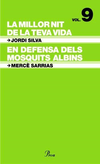 LA MILLOR NIT DE LA TEVA VIDA/EN DEFENSA DELS MOSQUITS ALBIN | 9788484379454 | SILVA,JORDI/SARRIAS,MERCE | Libreria Geli - Librería Online de Girona - Comprar libros en catalán y castellano