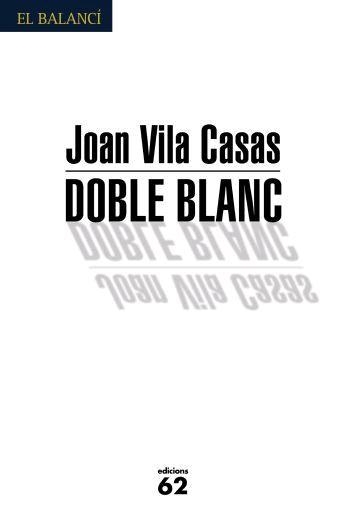 DOBLE BLANC | 9788429759655 | VILA CASAS,JOAN | Llibreria Geli - Llibreria Online de Girona - Comprar llibres en català i castellà