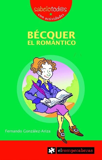BECQUER EL ROMANTICO | 9788496751118 | GONZALEZ-ARIZA,FERNANDO | Libreria Geli - Librería Online de Girona - Comprar libros en catalán y castellano