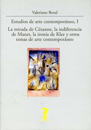 ESTUDIOS DE ARTE CONTEMPORANEO,I | 9788477746805 | BOZAL, VALERIANO | Llibreria Geli - Llibreria Online de Girona - Comprar llibres en català i castellà