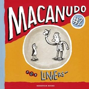 MACANUDO 2 | 9788439720485 | LINIERS | Llibreria Geli - Llibreria Online de Girona - Comprar llibres en català i castellà