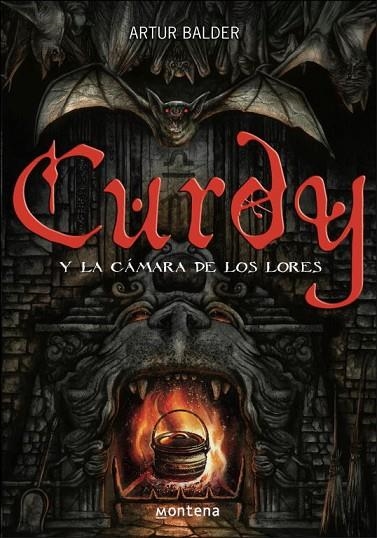 CURDY Y LA CAMARA DE LOS LORES | 9788484413318 | BALDER,ARTUR | Libreria Geli - Librería Online de Girona - Comprar libros en catalán y castellano