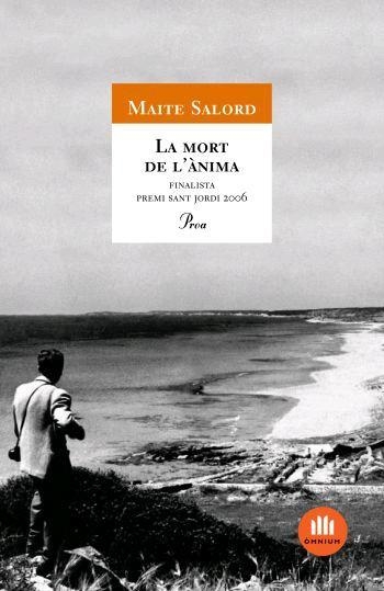 LA MORT DE L'ANIMA | 9788484379485 | SALORD,MAITE | Libreria Geli - Librería Online de Girona - Comprar libros en catalán y castellano