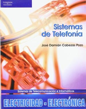 SISTEMAS DE TELEFONIA | 9788497324946 | CABEZAS POZO, JOSE DAMIAN | Libreria Geli - Librería Online de Girona - Comprar libros en catalán y castellano
