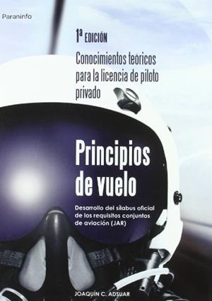 PRINCIPIOS DE VUELO | 9788428329446 | ADSUAR,JOAQUIN C. | Llibreria Geli - Llibreria Online de Girona - Comprar llibres en català i castellà