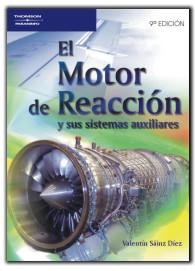 EL MOTOR DE REACCION Y SUS SISTEMAS AUXILIARES | 9788428329392 | SAINZ DIEZ,VALENTIN | Libreria Geli - Librería Online de Girona - Comprar libros en catalán y castellano
