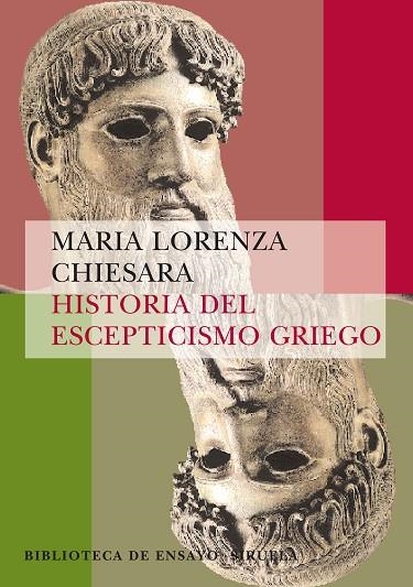 HISTORIA DEL ESCEPTICISMO GRIEGO | 9788498410594 | CHIESARA,MARIA LORENZA | Libreria Geli - Librería Online de Girona - Comprar libros en catalán y castellano